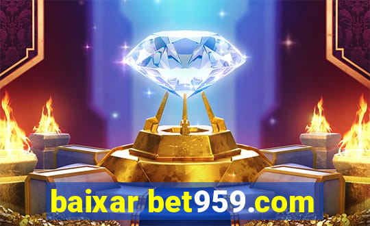 baixar bet959.com